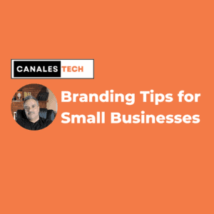 Branding Tips for Small Businesses